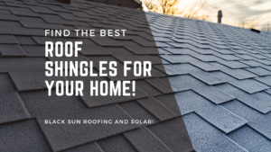 Find the Best Roof Shingles for Your Home | Best Guide!