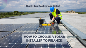 How to Choose a Solar Installer to Finance | Best Guide!